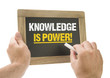 Knowledge is Power! / Hand writing on chalkboard