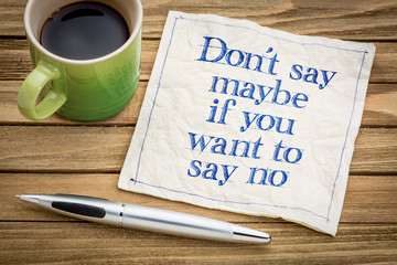 Wall Mural - do not say maybe if you mean no