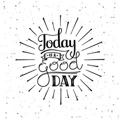 Wall Mural - today is a good day white