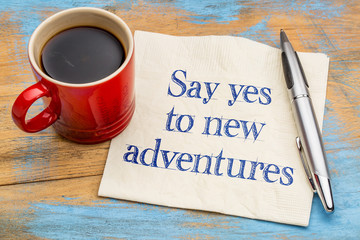 Wall Mural - say yes to new adventures