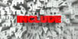 INCLUDE -  Red text on typography background - 3D rendered royalty free stock image. This image can be used for an online website banner ad or a print postcard.