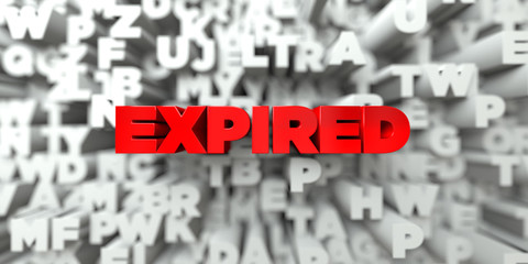 Wall Mural - expired - red text on typography background - 3d rendered royalty free stock image. this image can b