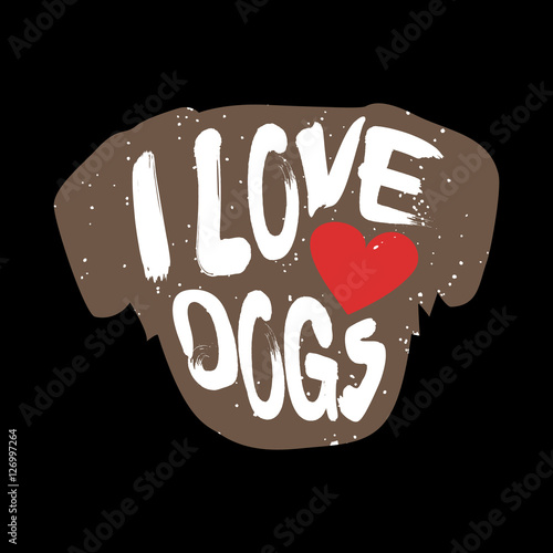 Dog with heart and lettering text I Love Dogs. Vector illustration