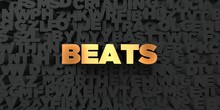 Beats - Gold Text On Black Background - 3D Rendered Royalty Free Stock Picture. This Image Can Be Used For An Online Website Banner Ad Or A Print Postcard.