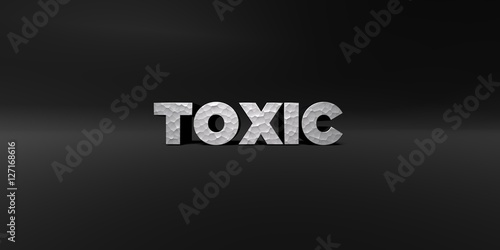 Fotografie, Obraz TOXIC - hammered metal finish text on black studio - 3D rendered royalty free stock photo