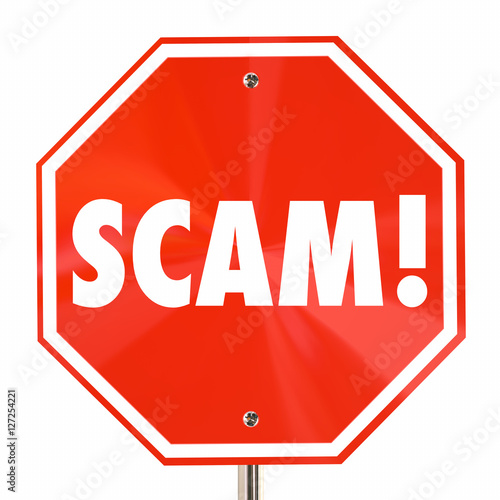 Scam Stop Sign Word Fraud Lies Deception 3d Illustration плакат