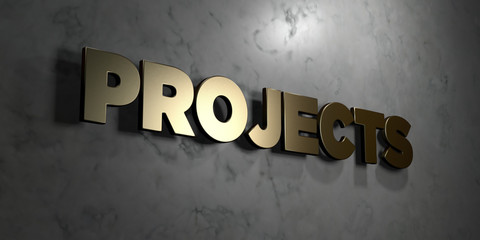 Projects - Gold sign mounted on glossy marble wall  - 3D rendered royalty free stock illustration. This image can be used for an online website banner ad or a print postcard.