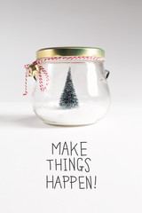 Wall Mural - Make Things Happen message with Christmas tree