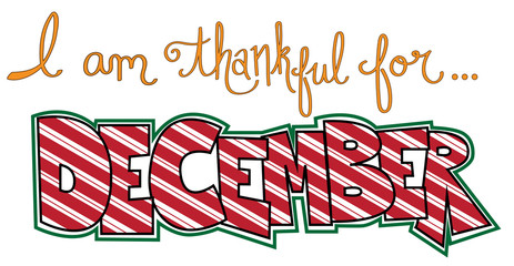 Sticker - Thankful For December