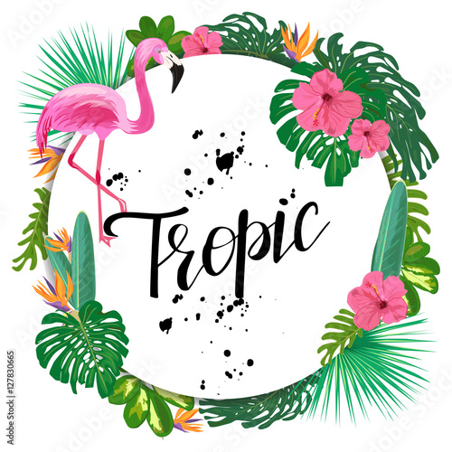 Bright Template With Tropical Plants Flowers And Pink Flamingo Bright Template With Tropical Plants Flowers And Pink Flamingo
