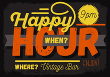 Happy Hour. New Vintage Headline Sign Design With A Banner Ribbo