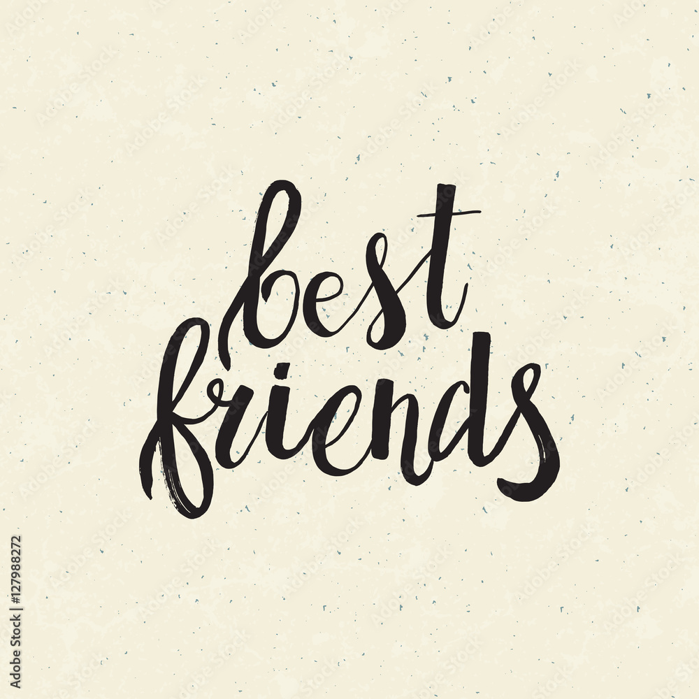 Hand drawn lettering Best friends. Perfect brush typography for cards ...