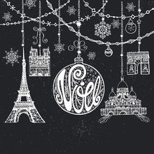 Christmas,Noe Card.Garlands,ball,paris Landmark.Chalk