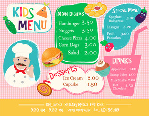 The chef offers a kids menu to suit all tastes: Hamburger, Nugge