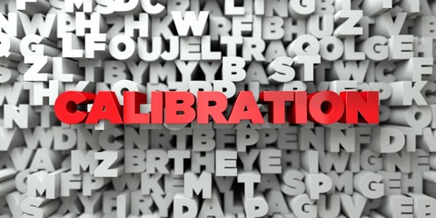 Wall Mural - CALIBRATION -  Red text on typography background - 3D rendered royalty free stock image. This image can be used for an online website banner ad or a print postcard.