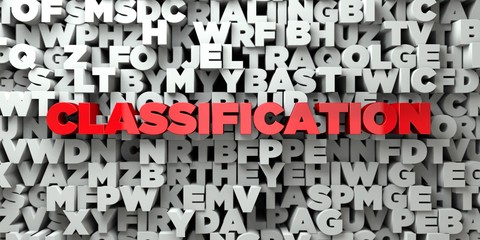 Wall Mural - classification - red text on typography background - 3d rendered royalty free stock image. this imag