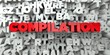 COMPILATION -  Red text on typography background - 3D rendered royalty free stock image. This image can be used for an online website banner ad or a print postcard.