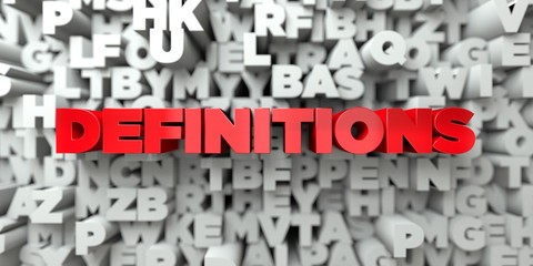 Wall Mural - DEFINITIONS -  Red text on typography background - 3D rendered royalty free stock image. This image can be used for an online website banner ad or a print postcard.