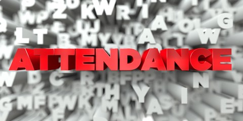Wall Mural - attendance - red text on typography background - 3d rendered royalty free stock image. this image ca