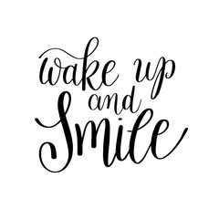 Wall Mural - wake up and smile handwritten calligraphy lettering quote