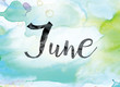June Colorful Watercolor and Ink Word Art