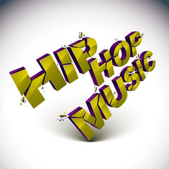 3d hip hop music word broken into pieces, demolished vector desi