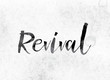 Revival Concept Painted in Ink