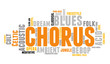 Chorus. Word cloud, type font, white background. Music concept.