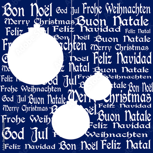 Silhouettes Of Christmas Balls With Merry Christmas In The Background In English French Italian Portuguese German Spanish And Swedish White And Dark Blue Copy Space Buy This Stock Vector And Explore