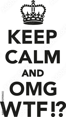 Tapeta ścienna na wymiar Keep calm and OMG WTF