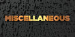 Miscellaneous - Gold text on black background - 3D rendered royalty free stock picture. This image can be used for an online website banner ad or a print postcard.