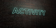 ACTIVITY -Realistic Neon Sign on Brick Wall background - 3D rendered royalty free stock image. Can be used for online banner ads and direct mailers..