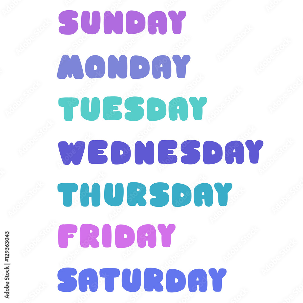 Days Of The Week Sunday Monday Tuesday Wednesday Thursday Friday Days Of The Week Sunday Monday Tuesday Wednesday Thursday Friday