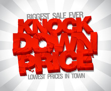 Knock Down Price, Lowest Price In Town, Sale Design