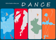 Abstract Ballerinas With Colorful Art Work Design And Inspiration Message Life Is Better When You Dance. Artwork Design For Your Poster Backdrop Or Any Decoration.