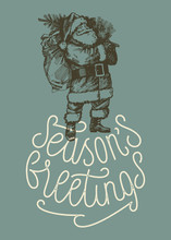 Seasons Greetings Vintage Thin Calligraphy Lettering With A Santa Claus Drawing Card.
