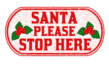 Santa Please Stop Here Sign Or Stamp