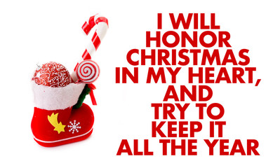 Wall Mural - I Will Honor Christmas in my Heart, and Try to Keep It All the Year