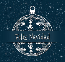Spanish Christmas Greeting Card, White Silhouette Of Christmas Ball With Text On Snowy Blue Background, Spain Holiday Illustration