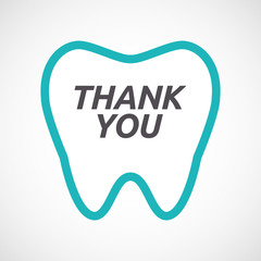 Wall Mural - Isolated tooth with    the text THANK YOU