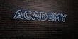 ACADEMY -Realistic Neon Sign on Brick Wall background - 3D rendered royalty free stock image. Can be used for online banner ads and direct mailers..