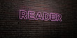 READER -Realistic Neon Sign on Brick Wall background - 3D rendered royalty free stock image. Can be used for online banner ads and direct mailers..