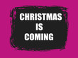 © cone88 - christmas is coming banner