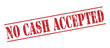 no cash accepted red stamp on white background