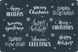 © ollymolly - Hand written New Year phrases. Greeting card text template with snowflakes drawn on chalkboard. Happy holidays lettering in modern calligraphy style. Merry Christmas and Season's Greetings lettering.
