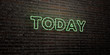 TODAY -Realistic Neon Sign on Brick Wall background - 3D rendered royalty free stock image. Can be used for online banner ads and direct mailers..