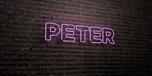 PETER -Realistic Neon Sign On Brick Wall Background - 3D Rendered Royalty Free Stock Image. Can Be Used For Online Banner Ads And Direct Mailers..