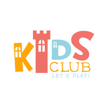 Kids Land Playground And Entertainment Club Colorful Promo Sign With Toy Castle For The Playing Space For Children