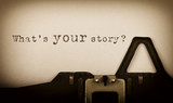 Fototapeta  - What's your story? - geschrieben auf einer alten Schreibmaschine - 