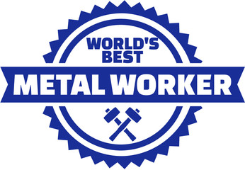 Wall Mural - World's best Metal worker button